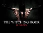 The witching Hour 3 - El origen